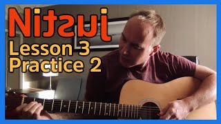 Nitsuj Learning Guitar. Lesson 3 Practice 2 Justin Guitar Beginner Course 2020