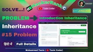 #15 Problem Introduction Inheritance in C++ | HackerRank problem solving | Tasin Coder #hackerrank