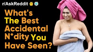 Accidental Nudity Reddit