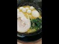 【横浜家系ラーメン】町田商店のラーメンが美味かった動画