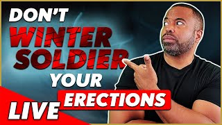 LIVE:  Winter Soldierize Your Erections