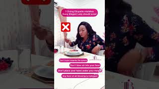 Which of these mistakes are you guilty of? #diningetiquette #elegantwoman #howtobeelegant #etiquette