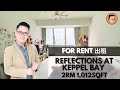 [RENTED] Reflections at Keppel Bay 2 Bedrooms for Rent by Justin Kong