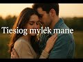 Tiesiog mylėk mane (Tavo Ritmas)lietuviskamuzika#