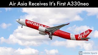 Air Asia Receives It’s First A330neo