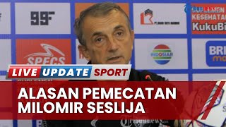 Milomir Seslija Dipecat Dari Borneo FC, Diduga Imbas Hasil 3 Laga Terakhir Pesut Etam di Liga 1