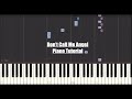 Piano Tutorial - Don't Call Me Angel Slow Version