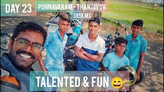 Day 23 - Ponnamaravathi to Thanjavur || 400 Days 🔥 || GWR of 1,50,000 Kms in a Country by Bike 🏍️