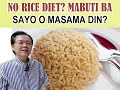 no rice diet mabuti ba sayo o masama din by doc willie ong internist and cardiologist