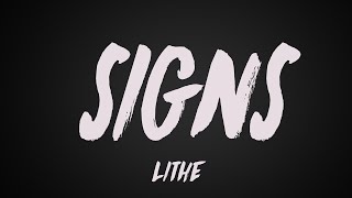 Lithe - Signs (Lyrics)