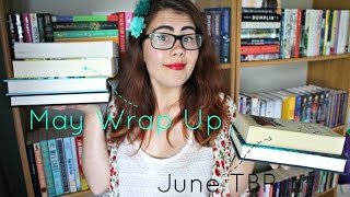 May Wrap Up  & June TBR! 2016 | Emm Läser