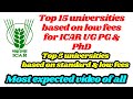 Top 15 university preferences based on low fees & standard for ICAR UG, PG & PhD choice filling 2022