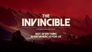 The Invincible | Not Everything Everywhere Is For Us