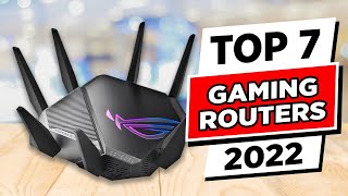 TOP 7 Best Gaming Routers For 2022 | Wifi Routers You Must See!