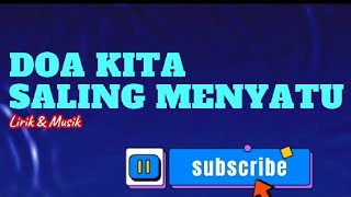 DOA KITA SALING MENYATU (lirik) | LAGU VIRAL | LAGU HITS