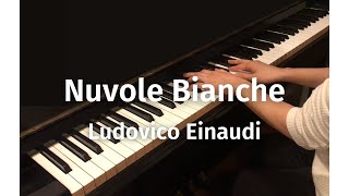 Nuvole Bianche ｰ 白い雲 ｰ / Ludovico Einaudi【Piano】