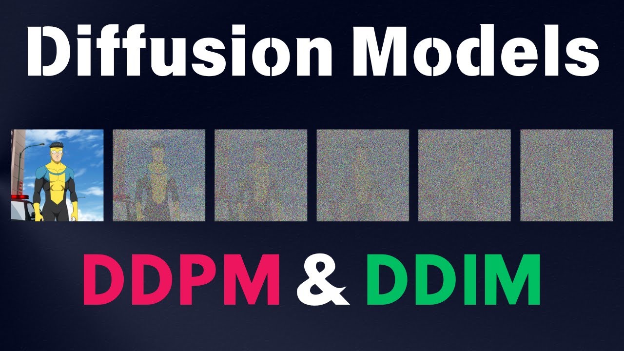 Diffusion Models Ddpm Ddim Easily Explained Youtube