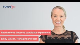 Improving The Candidate Experience