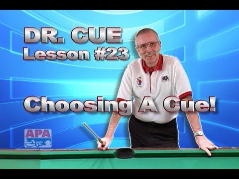 APA Dr. Cue Instruction - Dr. Cue Pool Lesson 23: Buying The Right Cue ...