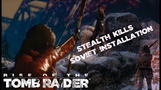 Rise of the Tomb Raider   Stealth Kills  Soviet Installation , Prison Camp
