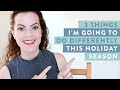 3 Things I'm Going to Do DIFFERENTLY with my Business this HOLIDAY SEASON