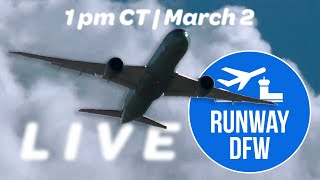 🔴 LIVE DFW Airport plane spotting ✈️ March 2, 2024 @ 1 pm CT