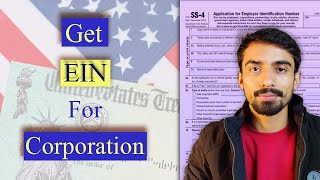 How to Get EIN (Employer Identification Number) for a C Corp (corporation)