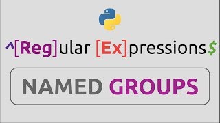 RegEx in Python (Part-14) | Named Groups