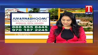 Suvarnabhoomi Infra Developers Pvt Ltd | Real Estate | T News Telugu