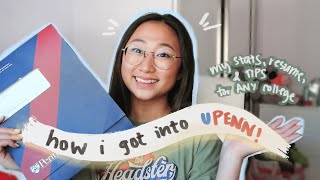 HOW I GOT INTO UPENN | my stats & in-depth tips for ivy applicants 2020