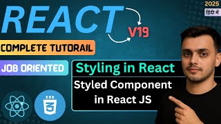 #59 Styled Components React | Styling in React JS | React JS Tutorial | React JS Course