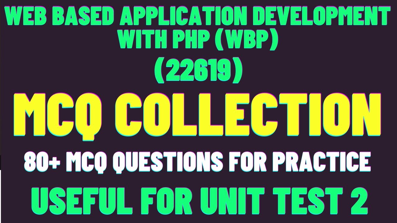 WBP 22619 | Web Based Application Development With PHP | WBP MCQ ...