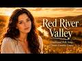 Red River Valley – Traditional Folk Song (Classic Country Cover)