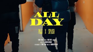 ALL DAY - Pajj x Splash ( Official Music Video )