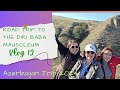 AZERBAIJAN TRIP 2024: VLOG #12 - ROAD TRIP TO THE DIRI BABA MAUSOLEUM #azerbaijan #baku #diribaba