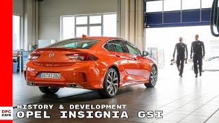 2018 Opel Insignia GSi Grand Sport & Sports Tourer History Development