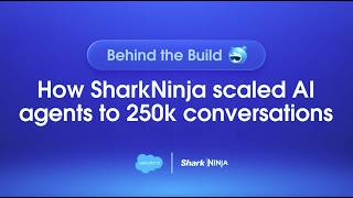 How SharkNinja scaled AI agents to 250k conversations