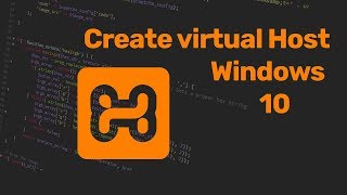 XAMPP Virtual Host - How To Create Virtual Host In XAMPP Windows 10 in 2018