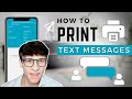 How to Print Text Messages on Your Phone