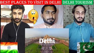 Pakistani Reaction On Best places to visit in Delhi | Delhi Tourism |