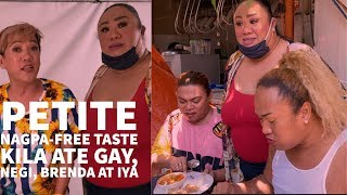 PETITE NAGPA-FREE TASTE KILA ATE GAY, NEGI, BRENDA, JULIANA AT IYA