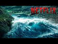 Top 7 DISASTER Movies on Netflix Right Now! 2024