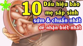 10 dấu hiệu báo mẹ sắp sinh sớm nhất và chuẩn nhất dễ nhận biết