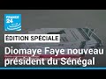 Sénégal : Bassirou Diomaye Faye, nouveau président • FRANCE 24