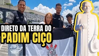 FIEL! Direto da Terra do PADIM CIÇO - Corinthians x Portuguesa