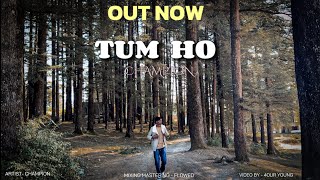 TUM HO || CHAMPION || OFFICAL VIDEO SONG 2025