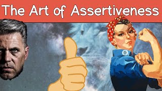 Start Learning the Art of Assertiveness