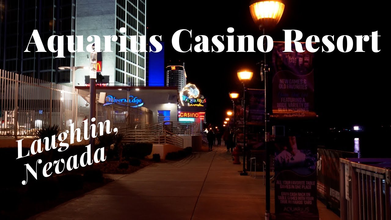 Where To Stay In Laughlin, NV | Aquarius Casino Resort 🎲🎰 The Colorado ...