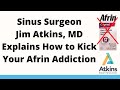 How To Wean Yourself Off Of Afrin〚Atkins Expert Sinus Care〛