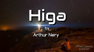 Higa - Arthur Nery (Lyrics )